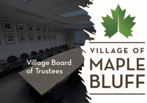 Conference room with empty chairs and framed photos on the wall; text reads Village Board of Trustees next to the Village of Maple Bluff logo with green leaves.